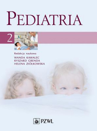Kniha Pediatria. Tom 2 Wanda Kawalec