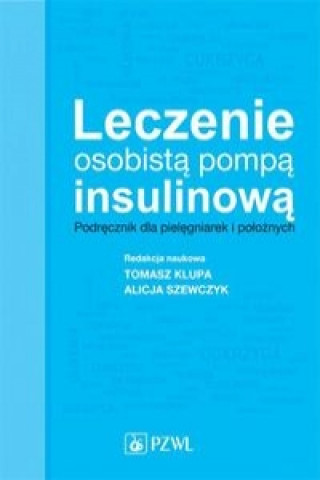 Kniha Leczenie osobista pompa insulinowa 