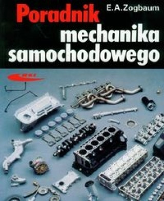 Book Poradnik mechanika samochodowego E. A. Zogbaum