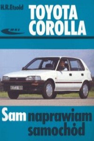 Livre Toyota Corolla Hans-Rüdiger Etzold