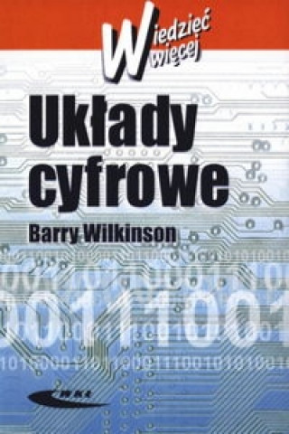 Kniha Uklady cyfrowe Barry Wilkinson