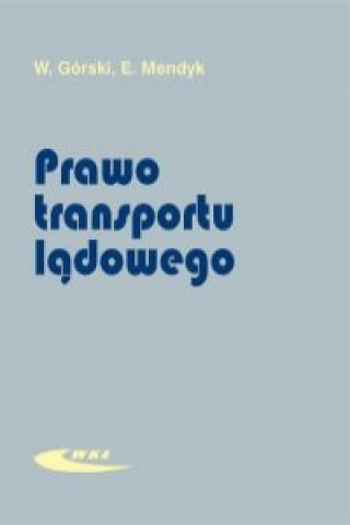 Carte Prawo transportu ladowego E. Mendyk