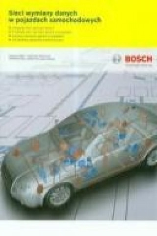 Kniha Bosch Sieci wymiany danych w pojazdach samochodowych 