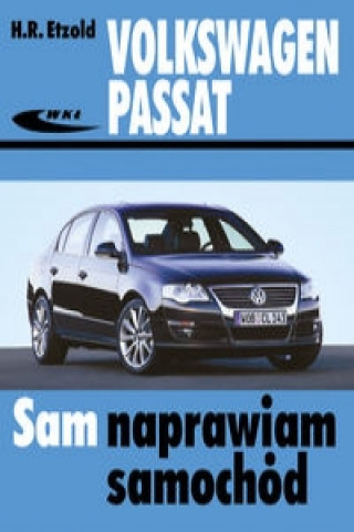 Book Volkswagen Passat od marca 2005 Hans-Rüdiger Etzold