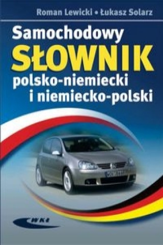 Kniha Samochodowy slownik polsko niemiecki i niemiecko polski Roman Lewicki