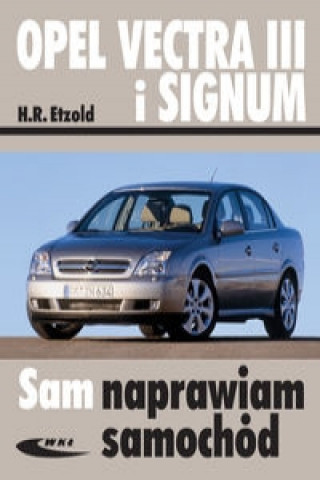 Book Opel Vectra III i Signum Hans-Rüdiger Etzold