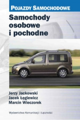 Könyv Samochody osobowe i pochodne Jacek Legiewicz