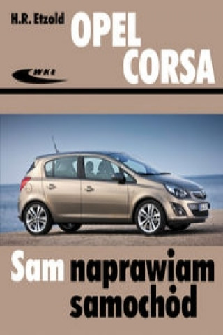 Książka Opel Corsa Hans-Rüdiger Etzold
