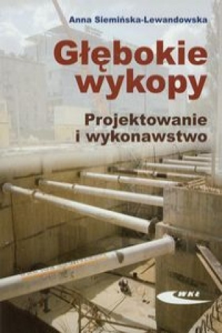 Könyv Glebokie wykopy Siemińska-Lewandowska Anna