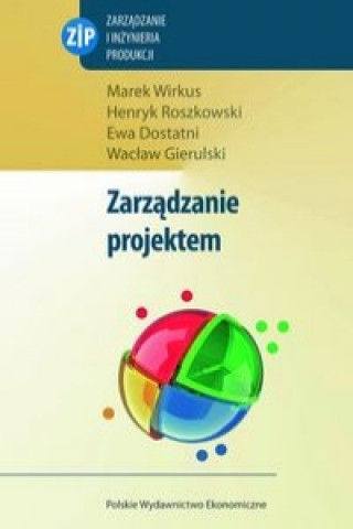 Kniha Zarzadzanie projektem Marek Wirkus