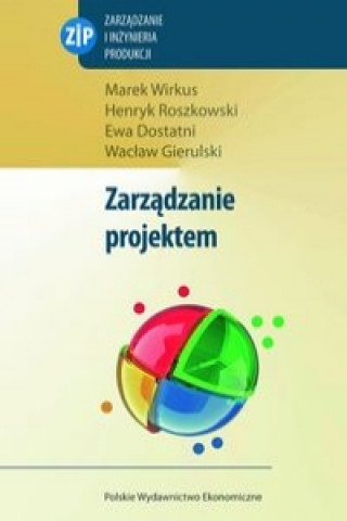 Książka Zarzadzanie projektem Marek Wirkus