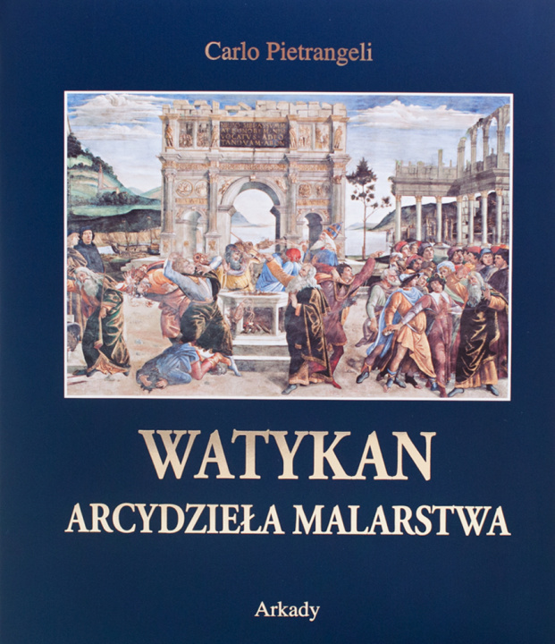 Carte Watykan Arcydziela malarstwa Carlo Pietrangeli