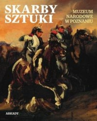Kniha Skarby sztuki Muzeum Narodowe w Poznaniu 