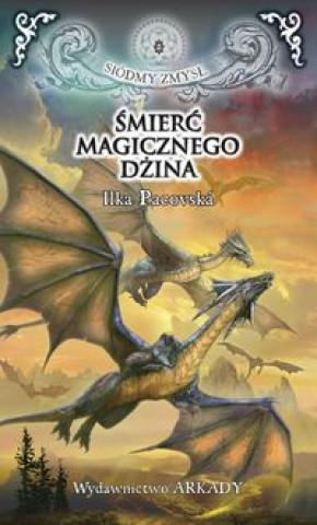 Buch Siodmy zmysl 2 Smierc magicznego dzina Ilka Pacoská
