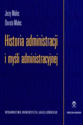 Book Historia administracji i mysli administracyjnej Dorota Malec