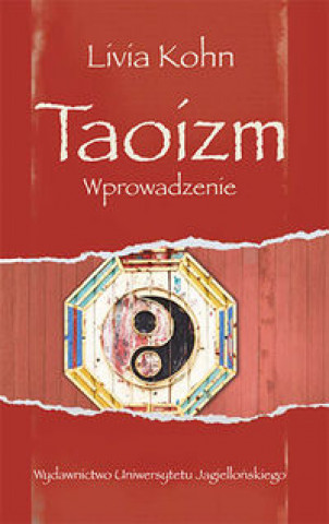 Kniha Taoizm Livia Kohn