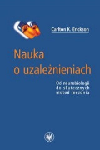 Könyv Nauka o uzaleznieniach Carlton K. Erickson
