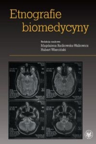 Könyv Etnografie biomedycyny 