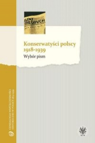 Kniha Konserwatysci polscy 1918-1939 Wybor pism 
