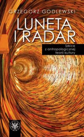 Книга Luneta i radar Grzegorz Godlewski