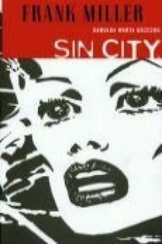 Kniha Sin City Damulka warta grzechu Tom 2 Frank Miller