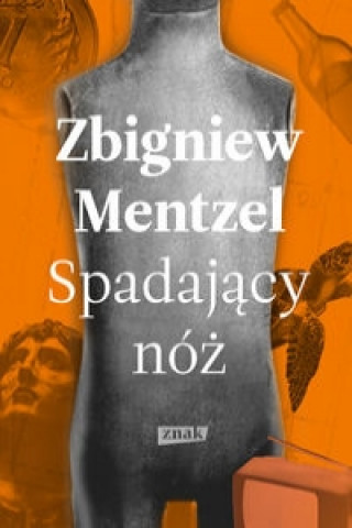 Buch Spadajacy noz Mentzel Zbigniew