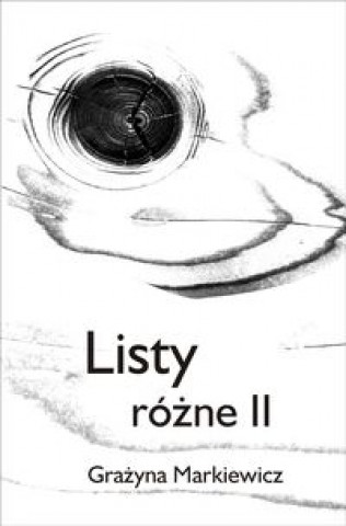 Книга Listy rozne II Grazyna Markiewicz