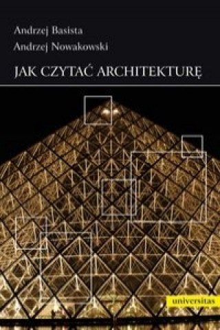 Книга Jak czytac architekture Andrzej Nowakowski