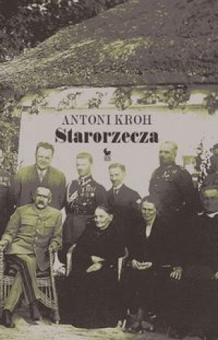 Книга Starorzecza Antoni Kroh