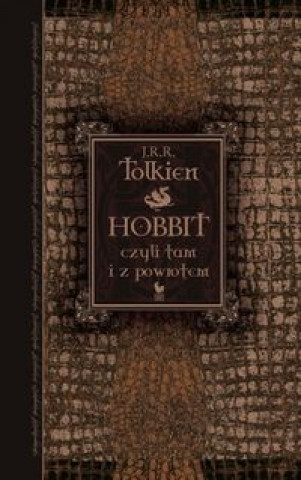 Book Hobbit czyli tam i z powrotem John Ronald Reuel Tolkien