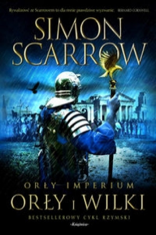 Könyv Orly imperium 4 Orly i wilki Simon Scarrow