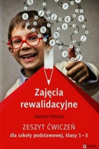 Kniha Zajecia rewalidacyjne 1-3 Zeszyt cwiczen Jolanta Panczyk