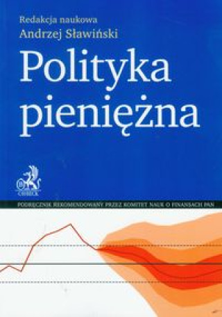 Könyv Polityka pieniezna Andrzej Sławiński