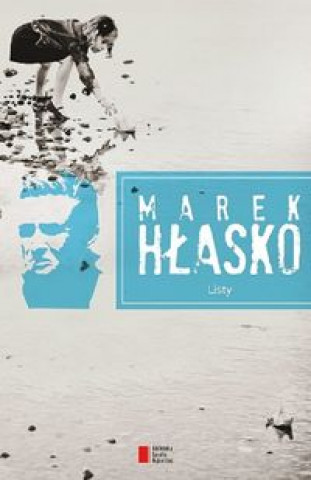 Könyv Marek Hlasko Listy Hłasko Marek