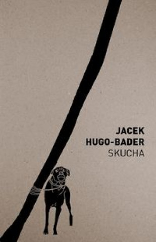 Könyv Skucha Jacek Hugo-Bader