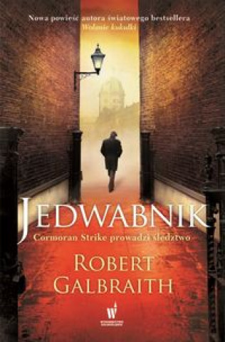 Könyv Jedwabnik Robert Galbraith