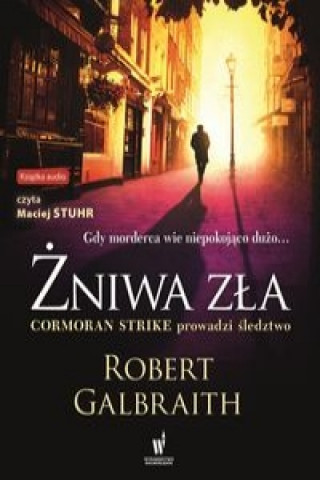 Kniha Zniwa zla Robert (pseud. J. K. Rowling) Galbraith