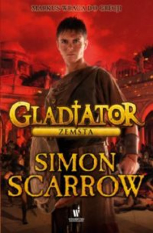 Könyv Gladiator Zemsta Simon Scarrow