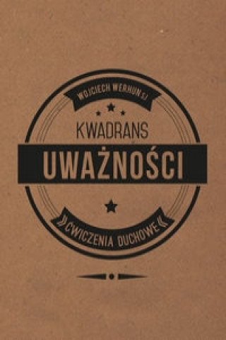 Книга Kwadrans uwaznosci Cwiczenia Duchowe Wojciech Werhun