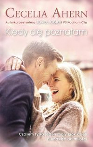 Könyv Kiedy cie poznalam Cecelia Ahern