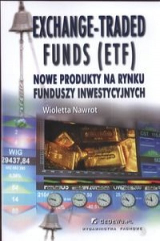 Książka Exchange Traded Funds (ETF) Wioletta Nawrot