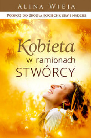 Carte Kobieta w ramionach Stworcy Alina Wieja