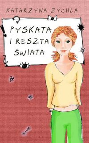 Книга Pyskata i reszta swiata Katarzyna Zychla