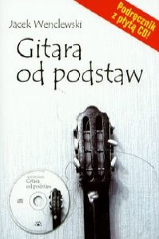 Book Gitara od podstaw Jacek Wenclewski