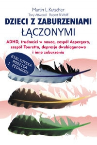 Buch Dzieci z zaburzeniami laczonymi Tony Attwood