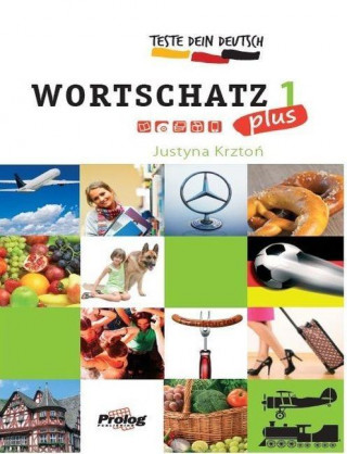 Kniha TESTE DEIN DEUTSCH Wortschatz 1 PLUS Justyna Krzton