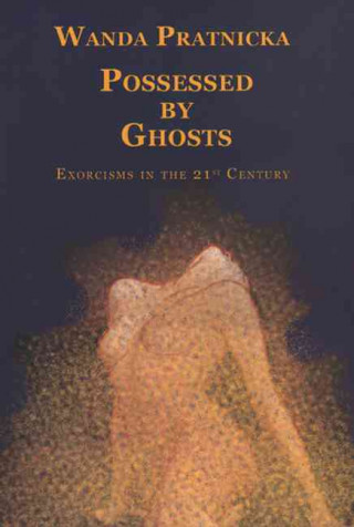 Carte Possessed by Ghosts Wanda Pratnicka