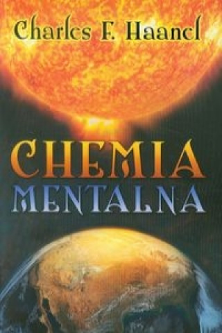 Kniha Chemia mentalna Charles F. Haanel