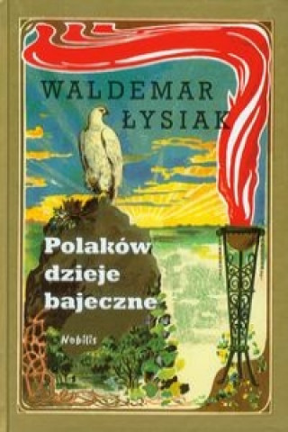 Knjiga Polakow dzieje bajeczne Waldemar Lysiak