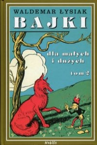 Kniha Bajki dla malych i duzych Tom 2 Waldemar Lysiak